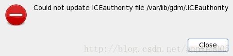 启动报错:Could not update ICEauthority file /var/lib/gdm/